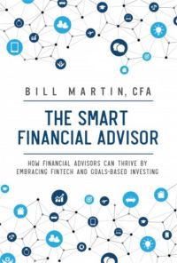 Book Cover for The Smart Financial Advisor by Bill Martin