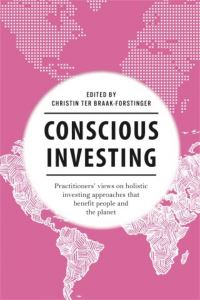 Book Cover for Conscious Investing by Christin ter BraakForstinger