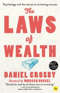 Book Cover for The Laws of Wealth by Daniel Crosby