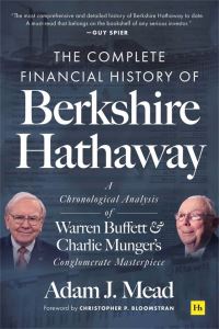 Book Cover for The Complete Financial History of Berkshire Hathaway by Adam J Mead