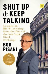 Book Cover for Shut Up and Keep Talking by Bob Pisani