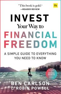 Book Cover for Invest Your Way to Financial Freedom by Ben Carlson, Robin Powell