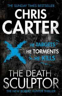 Book Cover for The Death Sculptor by Chris Carter