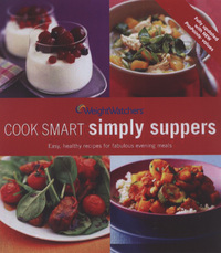 Book Cover for Weight Watchers Cook Smart Simply Suppers by Sue Ashworth, Weight Watchers International