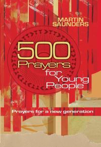 Book Cover for 500 Prayers for Young People by Martin Saunders