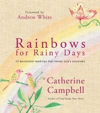 Book Cover for Rainbows for Rainy Days by Catherine Campbell