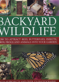 Book Cover for Backyard Wildlife by Christine Lavelle, Michael Lavelle, Christine Lavelle