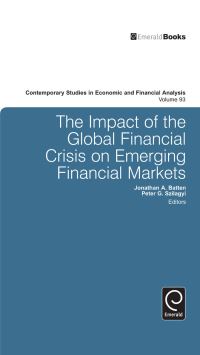 Book Cover for The Impact of the Global Financial Crisis on Emerging Financial Markets by Jonathan Batten, Peter G Szilagyi