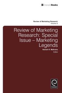 Book Cover for Review of Marketing Research. Volume 8 Marketing Legends by Naresh K Malhotra