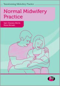 Book Cover for Normal Midwifery Practice by Sam CheneryMorris, Moira McLean