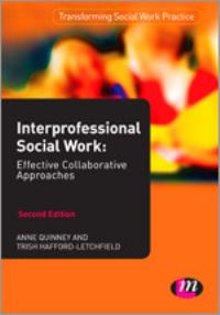 Book Cover for Interprofessional Social Work by Anne Quinney, Trish HaffordLetchfield, Anne Quinney