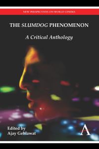 Book Cover for The Slumdog Phenomenon by Ajay Gehlawat