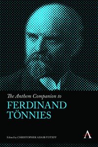 Book Cover for The Anthem Companion to Ferdinand Tönnies by Christopher AdairToteff