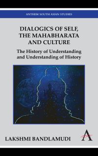 Book Cover for Dialogics of Self, the Mahabharata and Culture by Lakshmi Bandlamudi