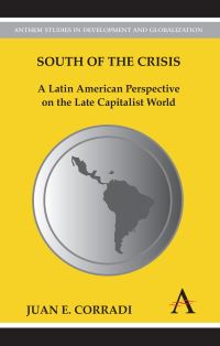 Book Cover for South of the Crisis by Juan E Corradi