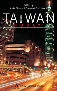 Book Cover for Taiwan Today by Anita Sharma, Sreemati Chakrabarti