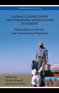Book Cover for Global Connections and Emerging Inequalities in Europe by Deema Kaneff, Frances Pine