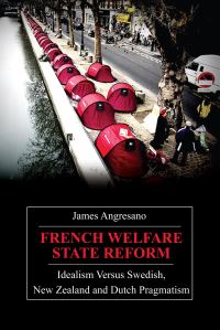 Book Cover for French Welfare State Reform by James Angresano
