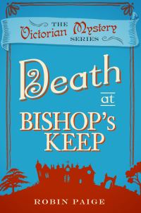 Book Cover for Death at Bishop's Keep by Robin Paige
