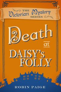 Book Cover for Death at Daisy's Folly by Robin Paige