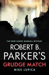 Book Cover for Robert B. Parker's Grudge Match by Mike Lupica, Robert B Parker