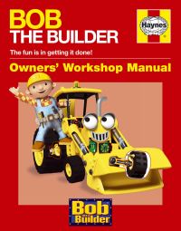 Book Cover for Bob the Builder by Derek Smith, John Lawson, Keith Chapman, HIT Entertainment