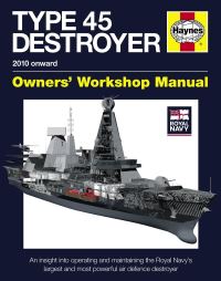 Book Cover for Type 45 Destroyer Owners' Workshop Manual by P J Gates