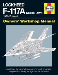 Book Cover for Lockheed F-117 Nighthawk Stealth Fighter Manual by Paul Crickmore
