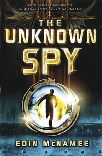 Book Cover for The Unknown Spy by Eoin McNamee