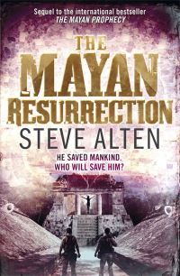 Book Cover for The Mayan Resurrection by Steve Alten