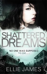 Book Cover for Shattered Dreams by Ellie James
