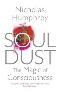 Book Cover for Soul Dust by Nicholas Humphrey