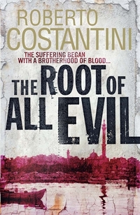 Book Cover for The Root of All Evil by Roberto Costantini