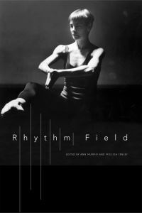 Book Cover for Rhythm Field by Ann Murphy, Molissa Fenley