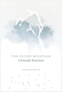 Book Cover for The Flying Mountain by Christoph Ransmayr