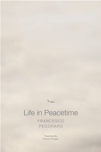 Book Cover for Life in Peacetime by Francesco Pecoraro