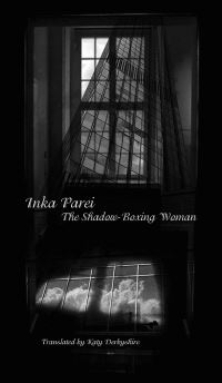 Book Cover for The Shadow-Boxing Woman by Inka Parei