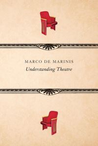 Book Cover for Understanding Theatre by Marco De Marinis