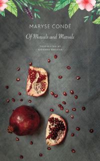 Book Cover for Of Morsels and Marvels by Maryse Condé