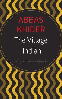 Book Cover for The Village Indian by Abbas Khidr