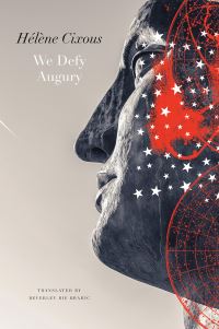 Book Cover for We Defy Augury by Hélène Cixous