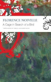 Book Cover for A Cage in Search of a Bird by Florence Noiville