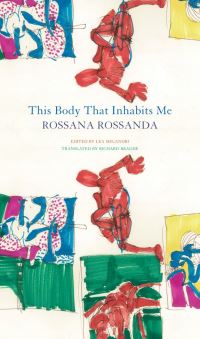 Book Cover for This Body That Inhabits Me by Rossana Rossanda
