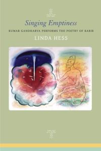 Book Cover for Singing Emptiness by Kumara Gandharva, Kabir