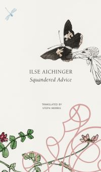 Book Cover for Squandered Advice by Ilse Aichinger