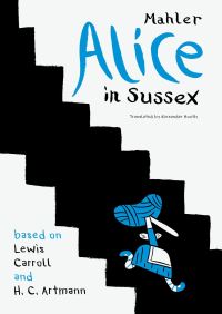 Book Cover for Alice in Sussex by Mahler, Lewis Carroll