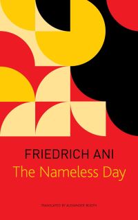 Book Cover for The Nameless Day by Friedrich Ani