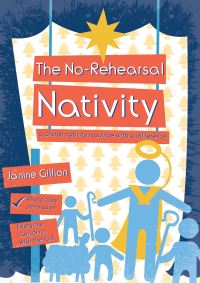 Book Cover for The No-Rehearsal Nativity by Janine Gillion