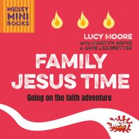 Book Cover for Family Jesus Time by Lucy Moore