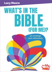Book Cover for What's in the Bible (For Me)? by Lucy Moore